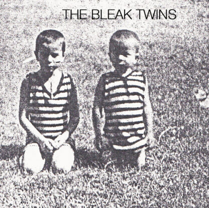 The Bleak Twins